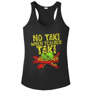 No Taki When Teacher Taki Funny Teacher Cute Education Ladies PosiCharge Competitor Racerback Tank