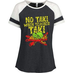 No Taki When Teacher Taki Funny Teacher Cute Education Enza Ladies Jersey Colorblock Tee