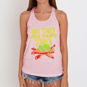 No Taki When Teacher Taki Funny Teacher Cute Education Women's Knotted Racerback Tank