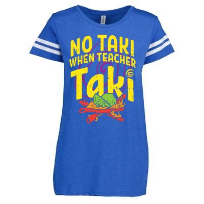 No Taki When Teacher Taki Enza Ladies Jersey Football T-Shirt