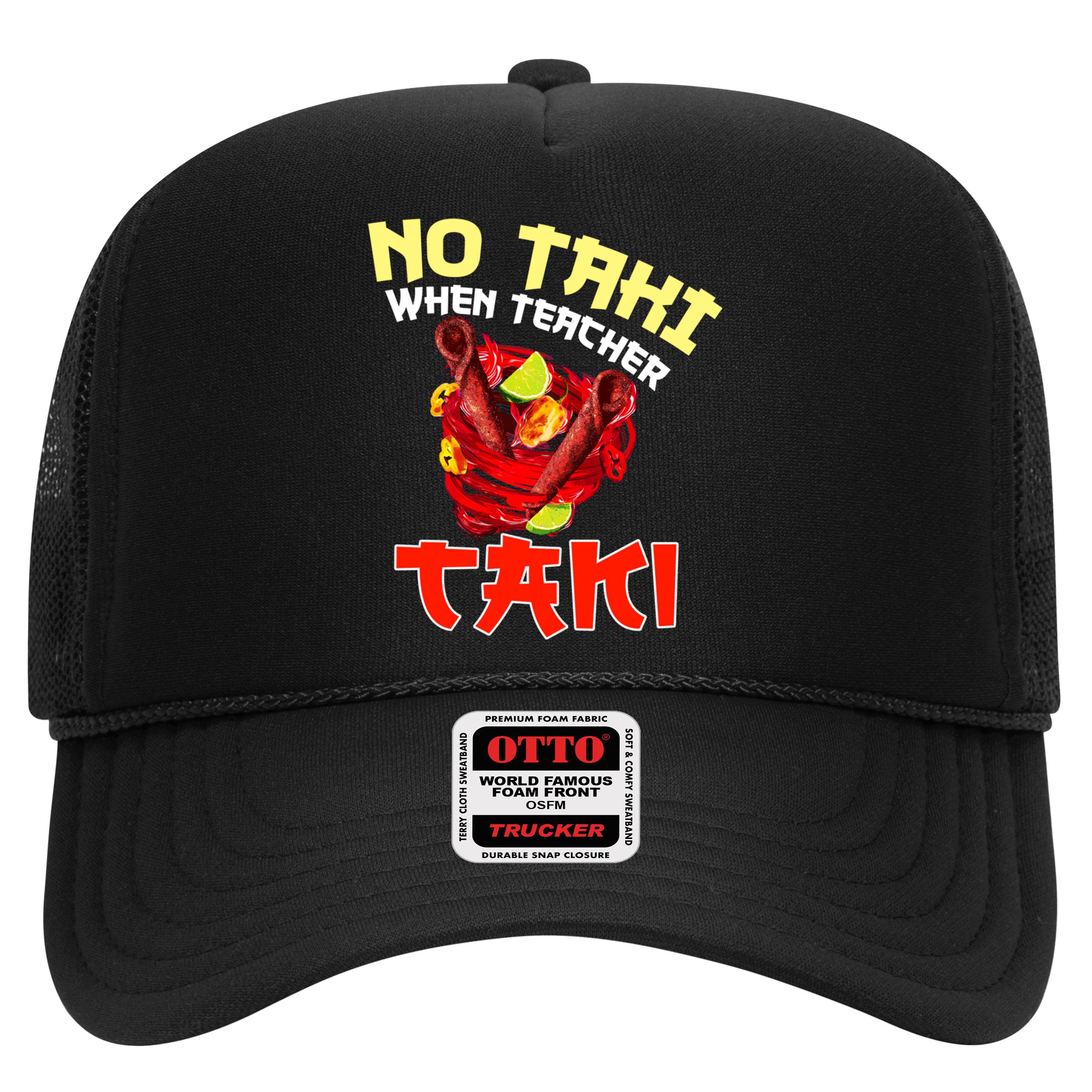 No Taki When Teacher Taki Cute Funny Education Classroom Meaningful Gift Hat