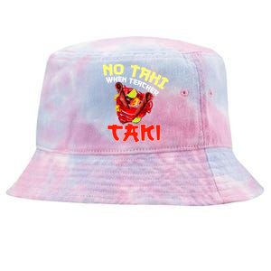 No Taki When Teacher Taki Cute Funny Education Classroom Meaningful Gift Tie-Dyed Bucket Hat