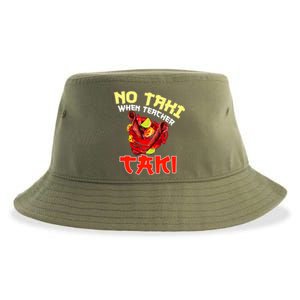 No Taki When Teacher Taki Cute Funny Education Classroom Meaningful Gift Sustainable Bucket Hat