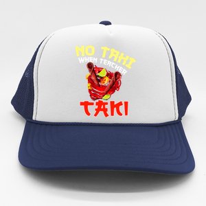 No Taki When Teacher Taki Cute Funny Education Classroom Meaningful Gift Trucker Hat