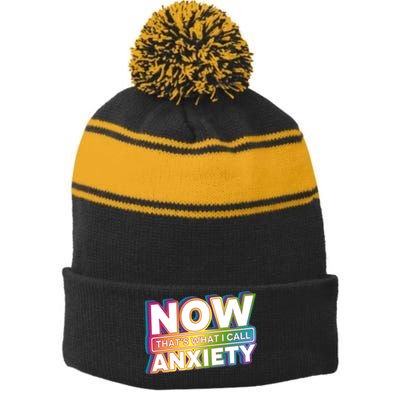 Now Thats What I Call Anxiety Funny Parody Stripe Pom Pom Beanie