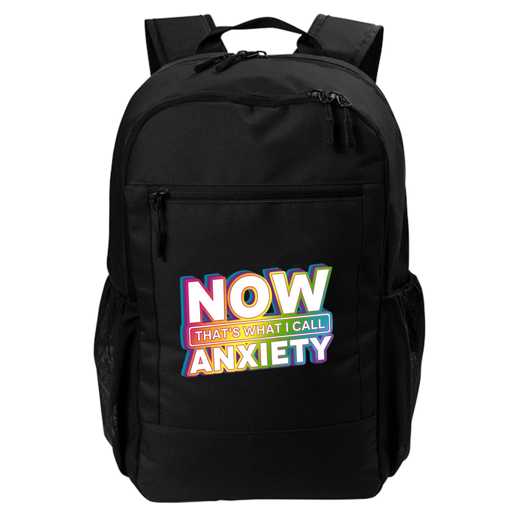 Now Thats What I Call Anxiety Funny Parody Backpack