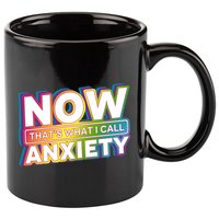 Now Thats What I Call Anxiety Funny Parody 11oz C Handle Ceramic Mug