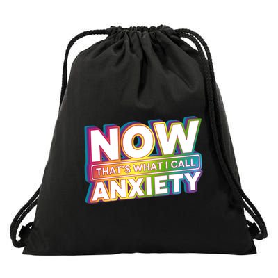 Now Thats What I Call Anxiety Funny Parody Drawstring Bag