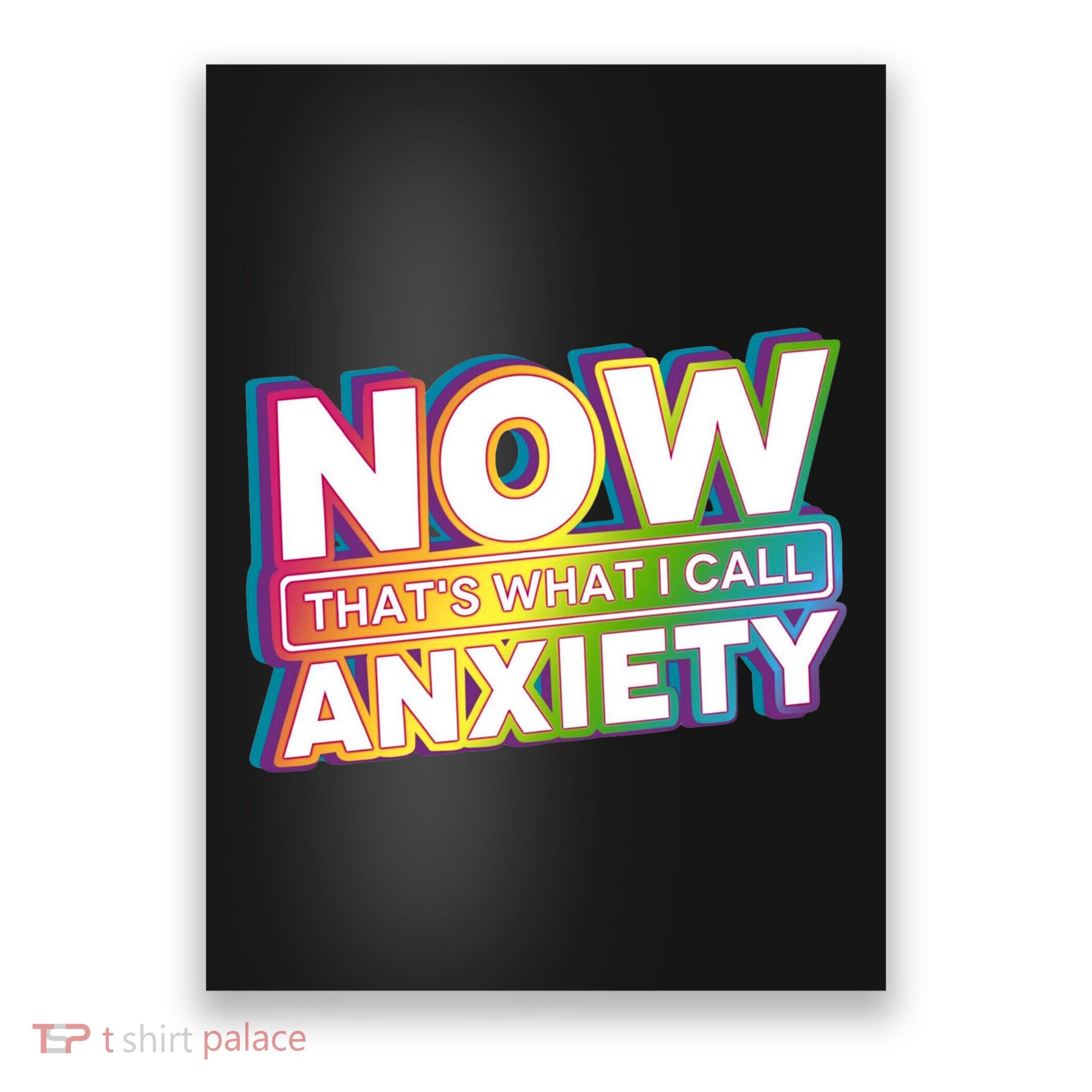 Now Thats What I Call Anxiety Funny Parody Poster