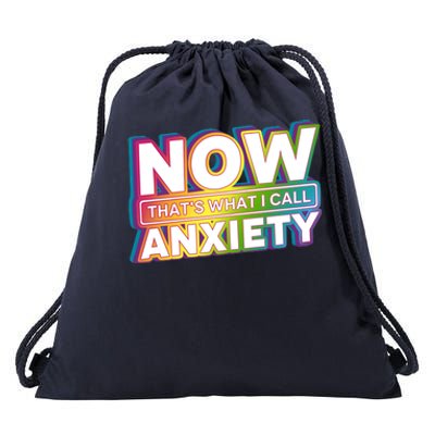 Now Thats What I Call Anxiety Funny Parody Drawstring Bag