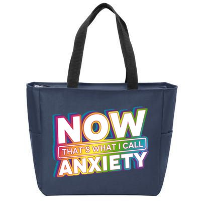 Now Thats What I Call Anxiety Funny Parody Zip Tote Bag