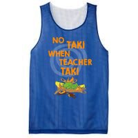 No Taki When Teacher Taki Gift Mesh Reversible Basketball Jersey Tank