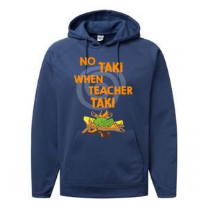 No Taki When Teacher Taki Gift Performance Fleece Hoodie