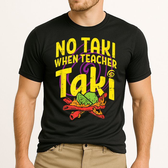 No Taki When Teacher Taki Cute Education Classroom Cooling Performance Crew T-Shirt