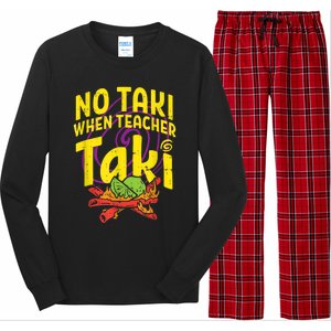 No Taki When Teacher Taki Cute Education Classroom Long Sleeve Pajama Set