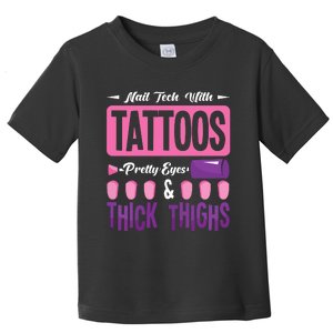 Nail Tech With Tattoos Pretty Nail Technician Nail Polish Toddler T-Shirt