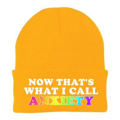 Now Thats What I Call Anxiety Funny Knit Cap Winter Beanie