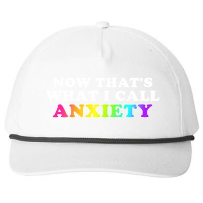 Now Thats What I Call Anxiety Funny Snapback Five-Panel Rope Hat