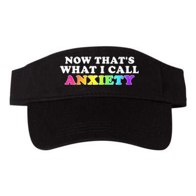 Now Thats What I Call Anxiety Funny Valucap Bio-Washed Visor