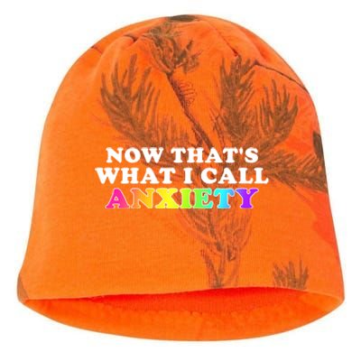 Now Thats What I Call Anxiety Funny Kati - Camo Knit Beanie