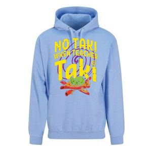 No Taki When Teacher Taki Funny Teacher Unisex Surf Hoodie