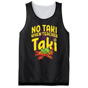 No Taki When Teacher Taki Funny Cute Education Mesh Reversible Basketball Jersey Tank