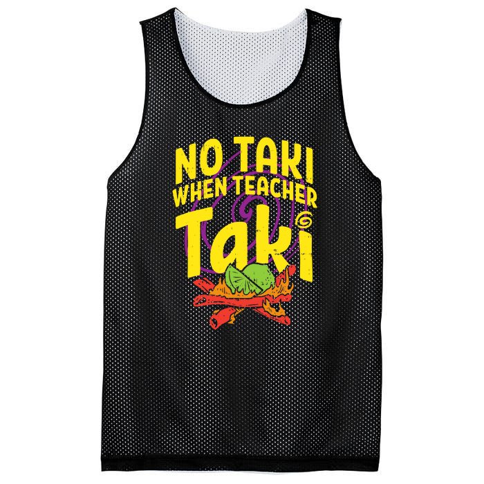 No Taki When Teacher Taki Funny Cute Education Mesh Reversible Basketball Jersey Tank