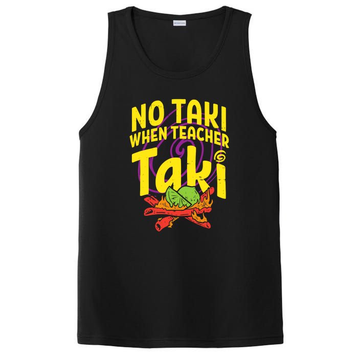 No Taki When Teacher Taki Funny Cute Education PosiCharge Competitor Tank