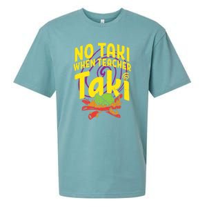 No Taki When Teacher Taki Funny Cute Education Sueded Cloud Jersey T-Shirt