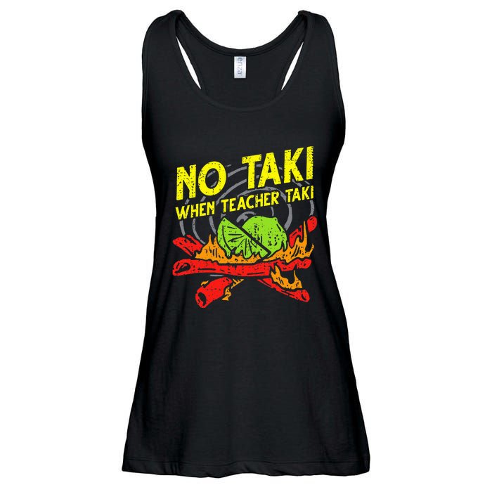 No Taki When Teacher Taki Funny Education Classroom Teacher Ladies Essential Flowy Tank