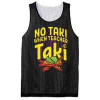 No Taki When Teacher Taki Funny Teacher Mesh Reversible Basketball Jersey Tank