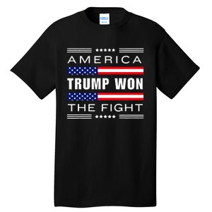 New! Trump Won! Wins! America Trump Won The Fight Trump Won Tall T-Shirt