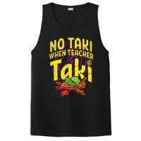 No Taki When Teacher Taki Cute Education classroom PosiCharge Competitor Tank