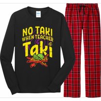 No Taki When Teacher Taki Education classroom Long Sleeve Pajama Set