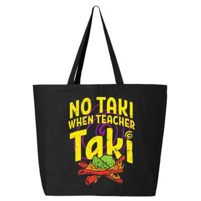 No Taki When Teacher Taki Education classroom 25L Jumbo Tote