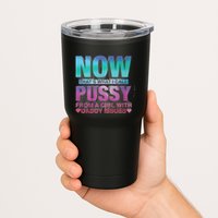 Now That What I Call Pussy From A Girl With Daddy Issues Tumbler