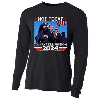 Not Today You CanT Kill Freedom Stronger President Cooling Performance Long Sleeve Crew