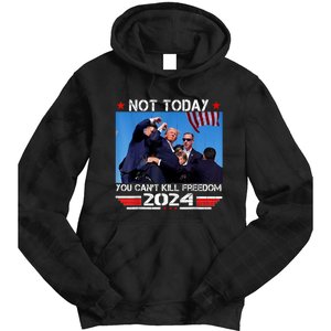 Not Today You CanT Kill Freedom Stronger President Tie Dye Hoodie