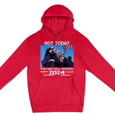 Not Today You CanT Kill Freedom Stronger President Premium Pullover Hoodie