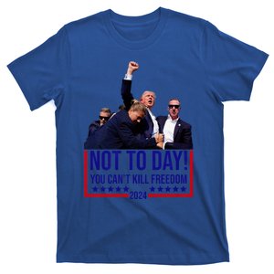 Not Today You Cant Kill Freedom Trump 2024 T-Shirt