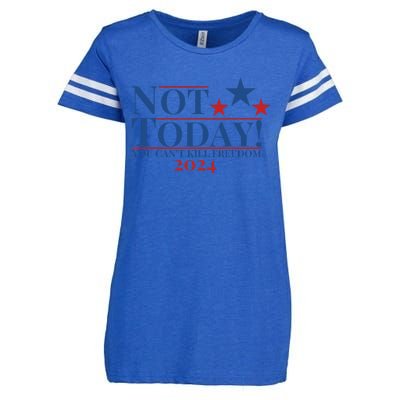 Not Today You CanT Kill Freedom Enza Ladies Jersey Football T-Shirt