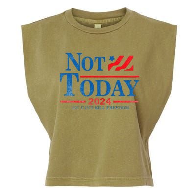 Not Today You CanT Kill Freedom Garment-Dyed Women's Muscle Tee