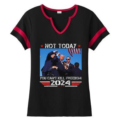 Not Today You CanT Kill Freedom Stronger Ladies Halftime Notch Neck Tee