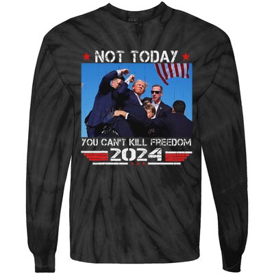 Not Today You CanT Kill Freedom Stronger Tie-Dye Long Sleeve Shirt