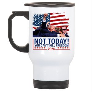 Not Today You CanT Kill Freedom Trump 2024 Fight Stainless Steel Travel Mug