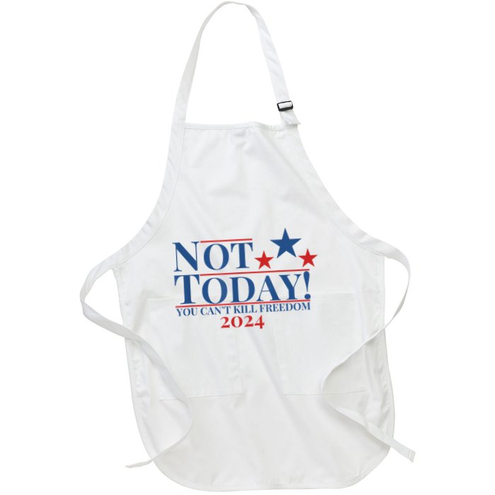 Not Today You CanT Kill Freedom Apron