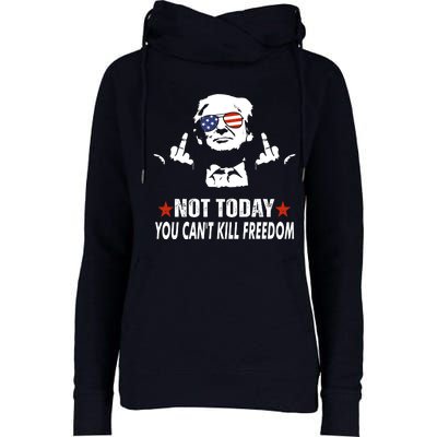 Not Today You CanT Kill Freedom Womens Funnel Neck Pullover Hood