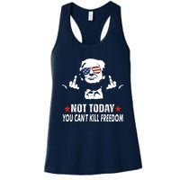 Not Today You CanT Kill Freedom Women's Racerback Tank