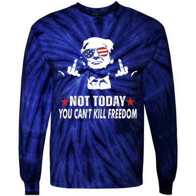 Not Today You CanT Kill Freedom Tie-Dye Long Sleeve Shirt