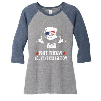 Not Today You CanT Kill Freedom Women's Tri-Blend 3/4-Sleeve Raglan Shirt